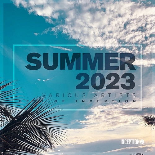 VA - Summer 2023 - Best Of Inception [INCCOMP9]